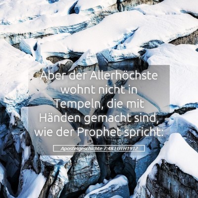 Picture 05 - Apostelgeschichte 7:48 LUTH1912 - Aber der Allerhöchste wohnt nicht in Tempeln, - Bible Verse Picture