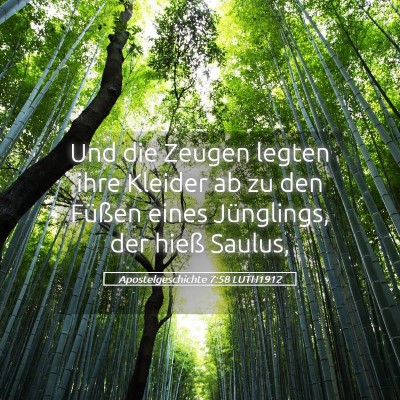 Picture 05 - Apostelgeschichte 7:58 LUTH1912 - Und die Zeugen legten ihre Kleider ab zu den - Bible Verse Picture