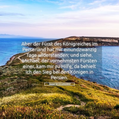 Picture 05 - Daniel 10:13 LUTH1912 - Aber der Fürst des Königreiches im Perserland - Bible Verse Picture