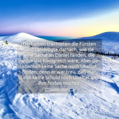 Picture 05 - Daniel 6:4 LUTH1912 - Derhalben trachteten die Fürsten und Landvögte - Bible Verse Picture