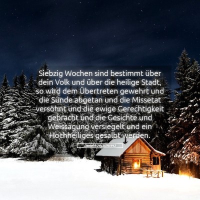 Picture 05 - Daniel 9:24 LUTH1912 - Siebzig Wochen sind bestimmt über dein Volk und - Bible Verse Picture