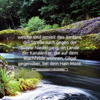 Picture 05 - Deuteronomium 11:30 LUTH1912 - welche sind jenseit des Jordans, der Straße nach - Bible Verse Picture