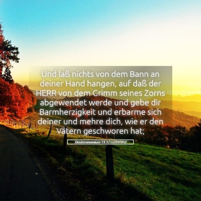 Picture 05 - Deuteronomium 13:17 LUTH1912 - Und laß nichts von dem Bann an deiner Hand - Bible Verse Picture