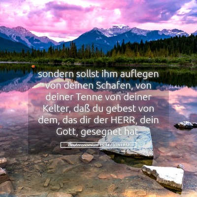 Picture 05 - Deuteronomium 15:14 LUTH1912 - sondern sollst ihm auflegen von deinen Schafen, - Bible Verse Picture