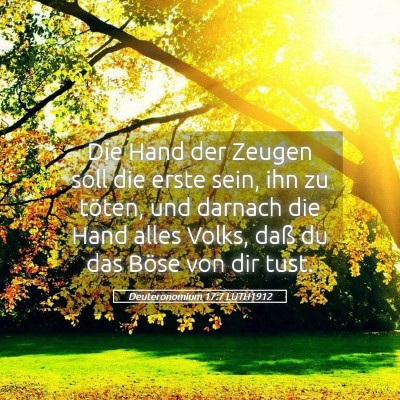 Picture 05 - Deuteronomium 17:7 LUTH1912 - Die Hand der Zeugen soll die erste sein, ihn zu - Bible Verse Picture