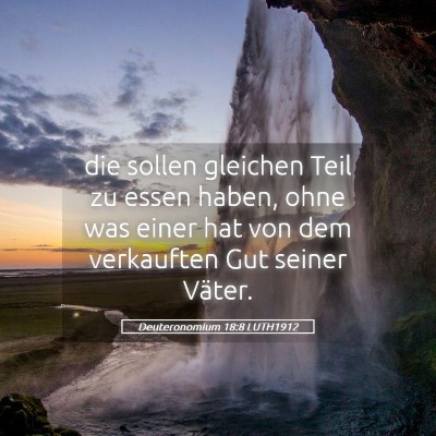 Picture 05 - Deuteronomium 18:8 LUTH1912 - die sollen gleichen Teil zu essen haben, ohne was - Bible Verse Picture
