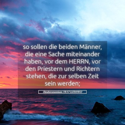 Picture 05 - Deuteronomium 19:17 LUTH1912 - so sollen die beiden Männer, die eine Sache - Bible Verse Picture