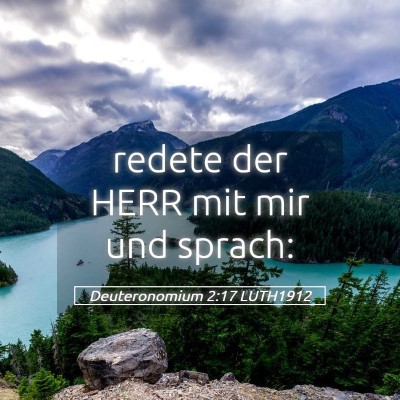Picture 05 - Deuteronomium 2:17 LUTH1912 - redete der HERR mit mir und - Bible Verse Picture