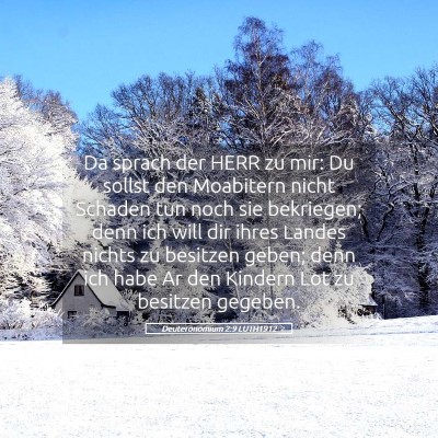 Picture 05 - Deuteronomium 2:9 LUTH1912 - Da sprach der HERR zu mir: Du sollst den - Bible Verse Picture
