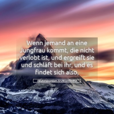 Picture 05 - Deuteronomium 22:28 LUTH1912 - Wenn jemand an eine Jungfrau kommt, die nicht - Bible Verse Picture
