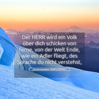 Picture 05 - Deuteronomium 28:49 LUTH1912 - Der HERR wird ein Volk über dich schicken von - Bible Verse Picture