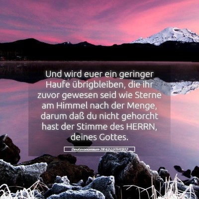 Picture 05 - Deuteronomium 28:62 LUTH1912 - Und wird euer ein geringer Haufe übrigbleiben, - Bible Verse Picture