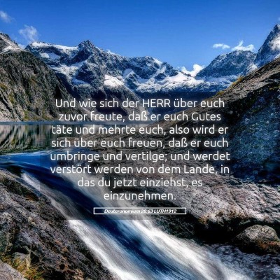 Picture 05 - Deuteronomium 28:63 LUTH1912 - Und wie sich der HERR über euch zuvor freute, - Bible Verse Picture