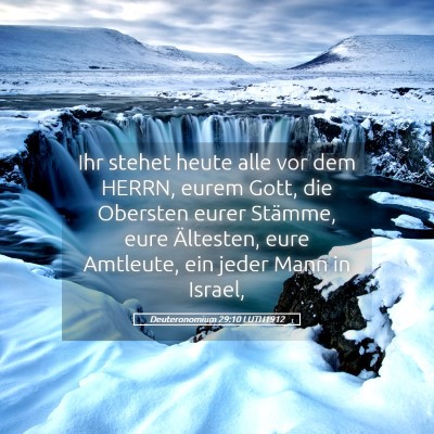 Picture 05 - Deuteronomium 29:10 LUTH1912 - Ihr stehet heute alle vor dem HERRN, eurem Gott, - Bible Verse Picture