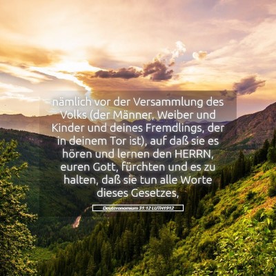 Picture 05 - Deuteronomium 31:12 LUTH1912 - nämlich vor der Versammlung des Volks (der - Bible Verse Picture