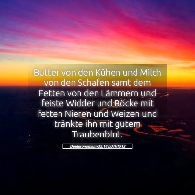 Picture 05 - Deuteronomium 32:14 LUTH1912 - Butter von den Kühen und Milch von den Schafen - Bible Verse Picture