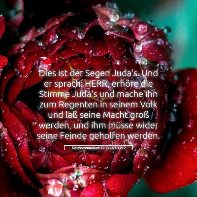 Picture 05 - Deuteronomium 33:7 LUTH1912 - Dies ist der Segen Juda's. Und er sprach: HERR, - Bible Verse Picture