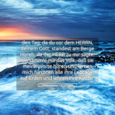 Picture 05 - Deuteronomium 4:10 LUTH1912 - den Tag, da du vor dem HERRN, deinem Gott, - Bible Verse Picture