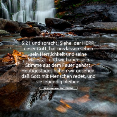 Picture 05 - Deuteronomium 5:24 LUTH1912 - 5:21 und spracht: Siehe, der HERR, unser Gott, - Bible Verse Picture