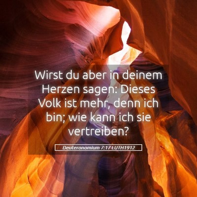 Picture 05 - Deuteronomium 7:17 LUTH1912 - Wirst du aber in deinem Herzen sagen: Dieses Volk - Bible Verse Picture