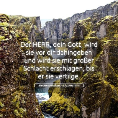 Picture 05 - Deuteronomium 7:23 LUTH1912 - Der HERR, dein Gott, wird sie vor dir dahingeben - Bible Verse Picture