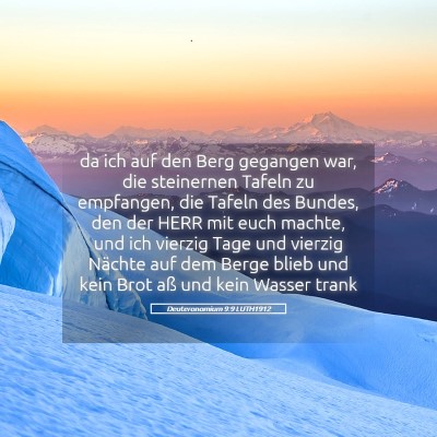 Picture 05 - Deuteronomium 9:9 LUTH1912 - da ich auf den Berg gegangen war, die steinernen - Bible Verse Picture