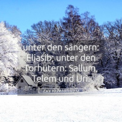 Picture 05 - Esra 10:24 LUTH1912 - unter den sängern: Eljasib; unter den - Bible Verse Picture