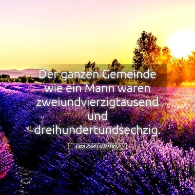 Picture 05 - Esra 2:64 LUTH1912 - Der ganzen Gemeinde wie ein Mann waren - Bible Verse Picture