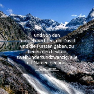 Picture 05 - Esra 8:20 LUTH1912 - und von den Tempelknechten, die David und die - Bible Verse Picture