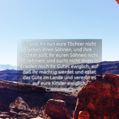 Picture 05 - Esra 9:12 LUTH1912 - So sollt ihr nun eure Töchter nicht geben ihren - Bible Verse Picture