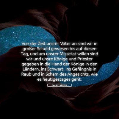 Picture 05 - Esra 9:7 LUTH1912 - Von der Zeit unsrer Väter an sind wir in großer - Bible Verse Picture