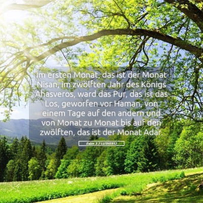 Picture 05 - Ester 3:7 LUTH1912 - Im ersten Monat, das ist der Monat Nisan, im - Bible Verse Picture