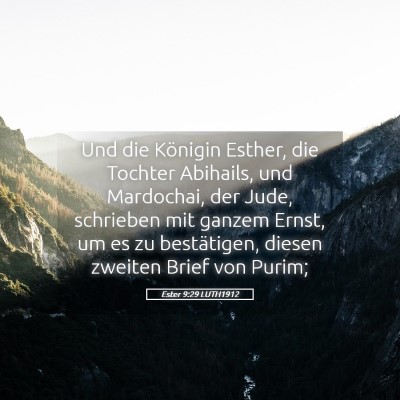 Picture 05 - Ester 9:29 LUTH1912 - Und die Königin Esther, die Tochter Abihails, - Bible Verse Picture
