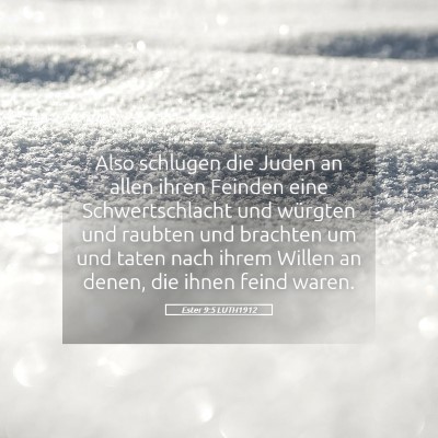 Picture 05 - Ester 9:5 LUTH1912 - Also schlugen die Juden an allen ihren Feinden - Bible Verse Picture