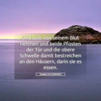 Picture 05 - Exodus 12:7 LUTH1912 - Und sollt von seinem Blut nehmen und beide - Bible Verse Picture