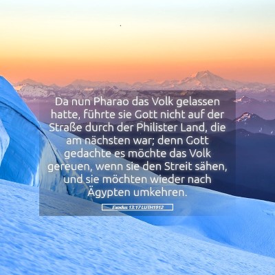 Picture 05 - Exodus 13:17 LUTH1912 - Da nun Pharao das Volk gelassen hatte, führte - Bible Verse Picture