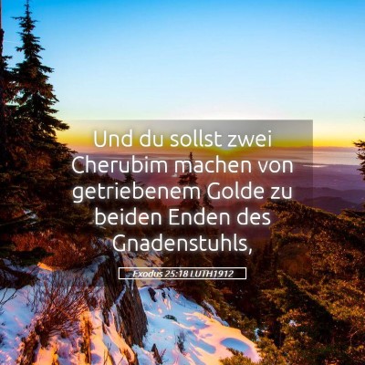 Picture 05 - Exodus 25:18 LUTH1912 - Und du sollst zwei Cherubim machen von - Bible Verse Picture