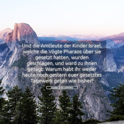 Picture 05 - Exodus 5:14 LUTH1912 - Und die Amtleute der Kinder Israel, welche die - Bible Verse Picture