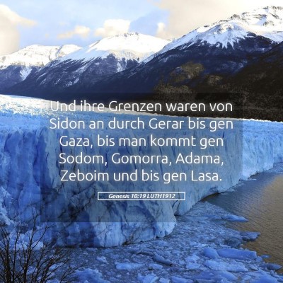 Picture 05 - Genesis 10:19 LUTH1912 - Und ihre Grenzen waren von Sidon an durch Gerar - Bible Verse Picture