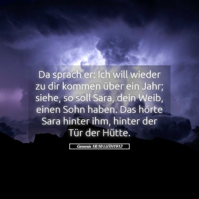 Picture 05 - Genesis 18:10 LUTH1912 - Da sprach er: Ich will wieder zu dir kommen über - Bible Verse Picture