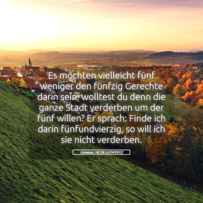 Picture 05 - Genesis 18:28 LUTH1912 - Es möchten vielleicht fünf weniger den fünfzig - Bible Verse Picture