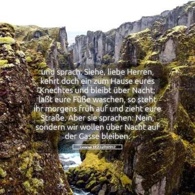 Picture 05 - Genesis 19:2 LUTH1912 - und sprach: Siehe, liebe Herren, kehrt doch ein - Bible Verse Picture