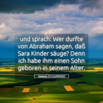 Picture 05 - Genesis 21:7 LUTH1912 - und sprach: Wer durfte von Abraham sagen, daß - Bible Verse Picture