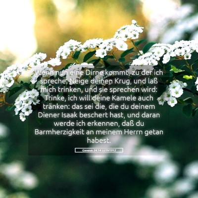 Picture 05 - Genesis 24:14 LUTH1912 - Wenn nun eine Dirne kommt, zu der ich spreche: - Bible Verse Picture