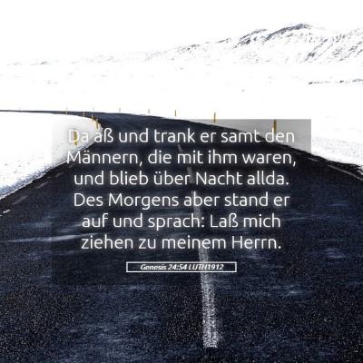 Picture 05 - Genesis 24:54 LUTH1912 - Da aß und trank er samt den Männern, die mit - Bible Verse Picture