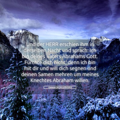 Picture 05 - Genesis 26:24 LUTH1912 - Und der HERR erschien ihm in derselben Nacht und - Bible Verse Picture