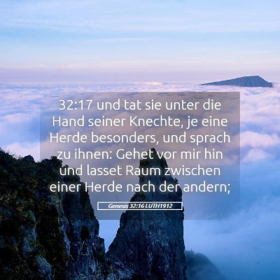Picture 05 - Genesis 32:16 LUTH1912 - 32:17 und tat sie unter die Hand seiner Knechte, - Bible Verse Picture
