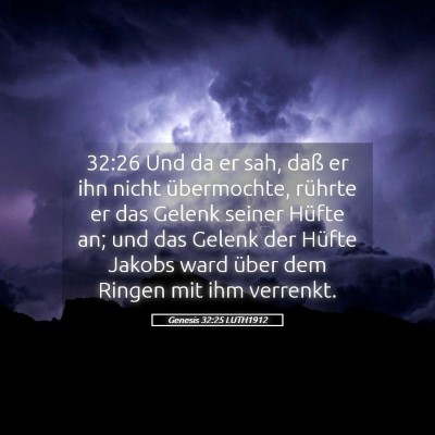Picture 05 - Genesis 32:25 LUTH1912 - 32:26 Und da er sah, daß er ihn nicht - Bible Verse Picture