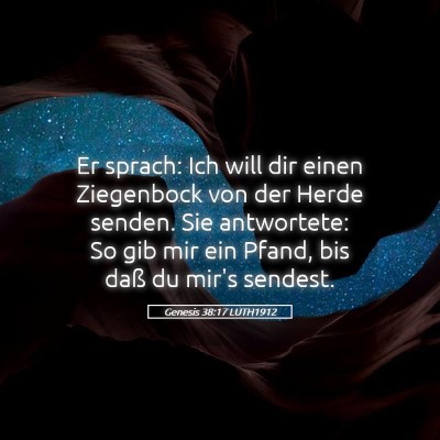 Picture 05 - Genesis 38:17 LUTH1912 - Er sprach: Ich will dir einen Ziegenbock von der - Bible Verse Picture