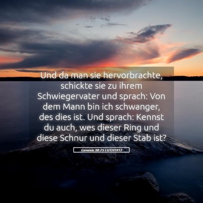Picture 05 - Genesis 38:25 LUTH1912 - Und da man sie hervorbrachte, schickte sie zu - Bible Verse Picture